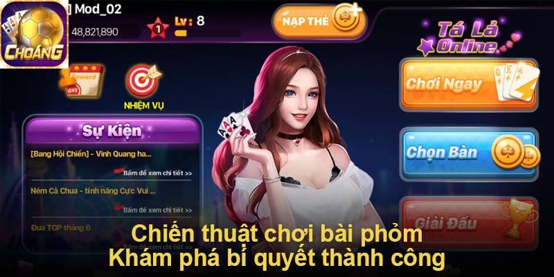 Chiến thuật chơi bài phỏm - Khám phá bí quyết thành công